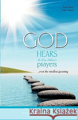 God Hears All of His Children's Prayers Myung Sook Park Harry Park 9781554524884 Guardian Books - książka