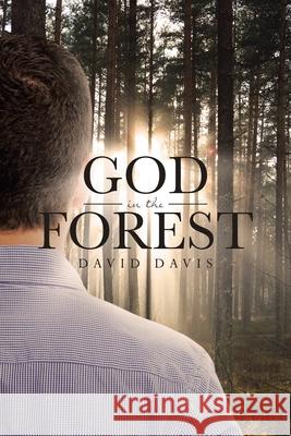 God in the Forest David Davis 9781645698364 Christian Faith - książka