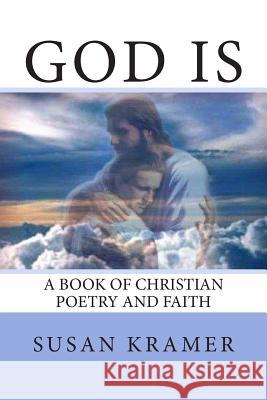 God Is Susan Kramer 9781492145561 Createspace - książka