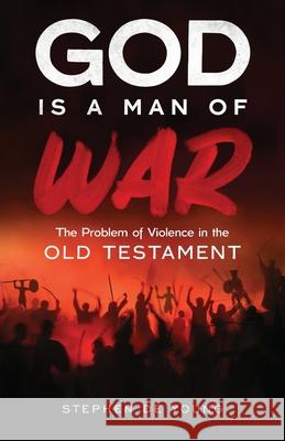 God Is a Man of War Stephen de Young 9781955890045 Ancient Faith Publishing - książka