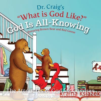 God Is All-Knowing Dr Craig 9781482375800 Createspace Independent Publishing Platform - książka