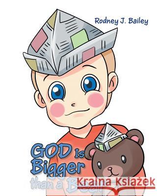 God Is Bigger Than a Bear Rodney J. Bailey 9781640289048 Christian Faith Publishing, Inc - książka
