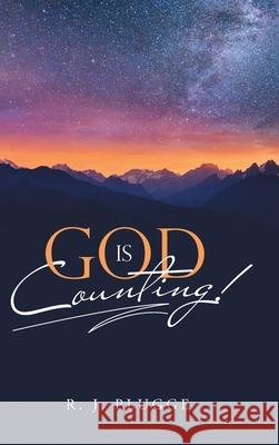 God Is Counting! R J Plugge 9781664210745 WestBow Press - książka