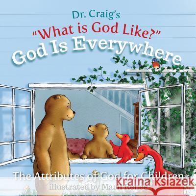 God Is Everywhere Dr Craig 9781480037892 Createspace Independent Publishing Platform - książka