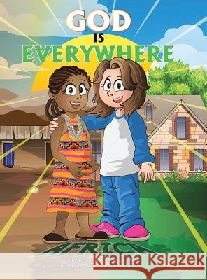 God Is Everywhere: Africa M. D. Arlean Michelle Bullard 9781496974167 Authorhouse - książka