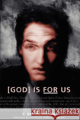 God Is for Us Kruger, C. Baxter 9780964546516 Perichoresis, Inc. - książka