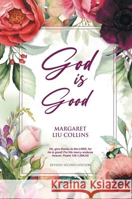 God is Good: Revised Second Edition Margaret Li 9781778836800 Bookside Press - książka