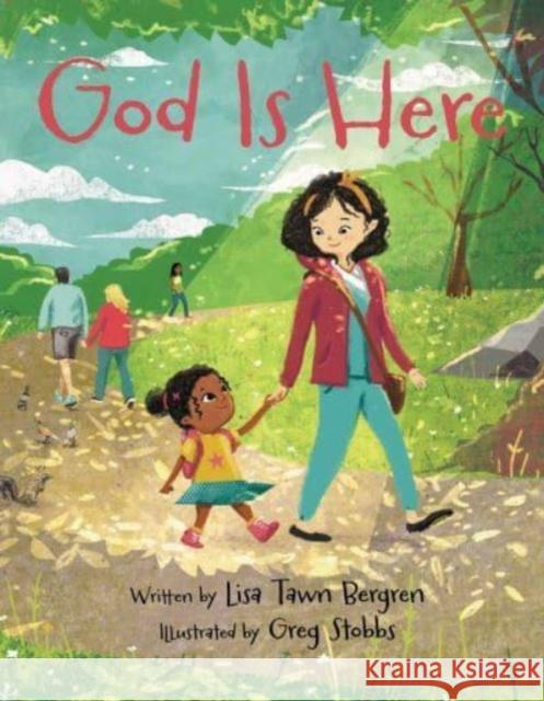 God Is Here Lisa Tawn Bergren 9780061131783 HarperCollins Publishers Inc - książka