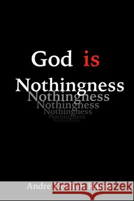 God is Nothingness: Awakening to Absolute Non-being Halaw, Andre Doshim 9781499637106 Createspace - książka