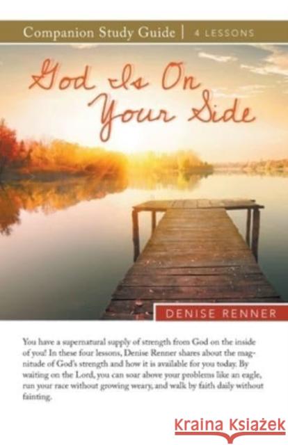 God Is On Your Side Study Guide Denise Renner 9781667504056 Harrison House - książka