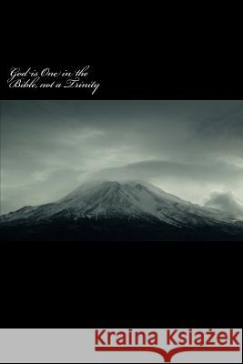 God is One in the Bible, not a Trinity Breece, Benjamin 9781503145412 Createspace - książka