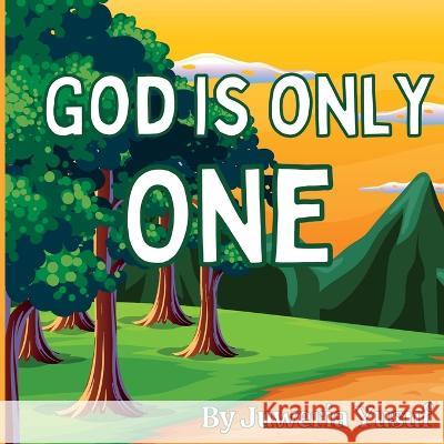 God Is Only One Juweria Yusuf 9781738864607 Abāyo House - książka