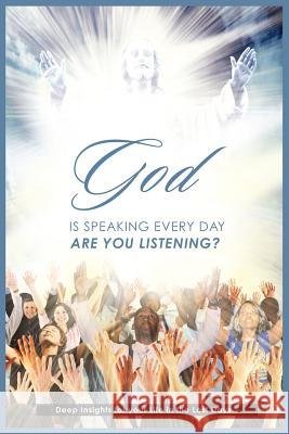 God is Speaking Everyday: Are You Listening?: Deep Insights for your Life in the Last Days Ngalande-Fuller, Mable 9781434307286 Authorhouse - książka