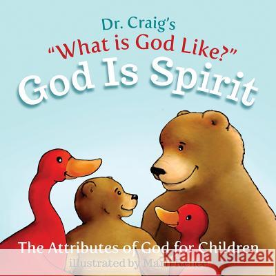 God Is Spirit Dr Craig 9781480037625 Createspace Independent Publishing Platform - książka
