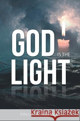 God Is the Light Collette Nlemchi 9781664203938 WestBow Press - książka