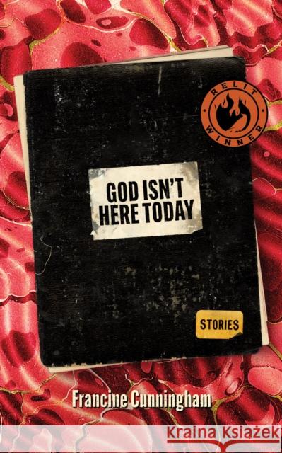 God Isn't Here Today Francine Cunningham 9781988784908 Invisible Publishing - książka