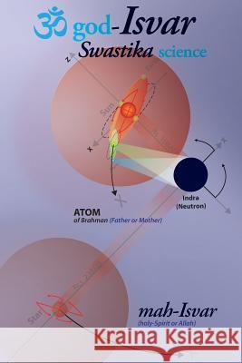 god-Isvar: Swastika-science Mikkilineni, Maheswar 9781482706796 Createspace - książka