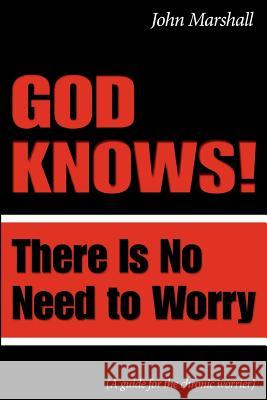 God Knows! John Marshall 9780974069388 John Marshall Ministries - książka