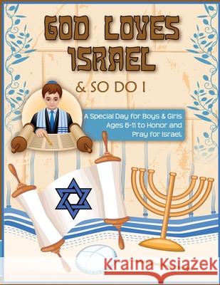 God Loves Israel & So Do I Becky Fischer 9781499214628 Createspace - książka