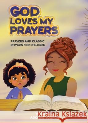 God Loves My Prayers Adorae Younge 9781068193651 Adorae - książka