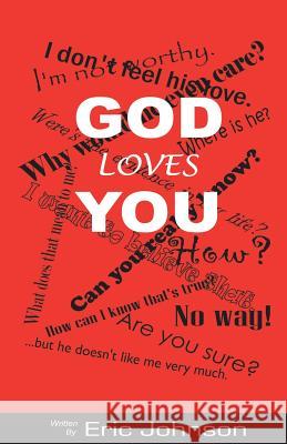God Loves You Eric Dean Johnson 9780692445440 Eric Johnson - książka