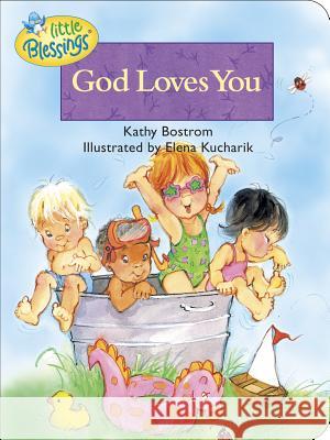 God Loves You Kathleen Long Bostrom Elena Kucharik 9780842353700 Tyndale Kids - książka