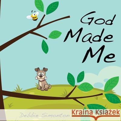 God Made Me Debbie Simonton 9781628395211 Xulon Press - książka