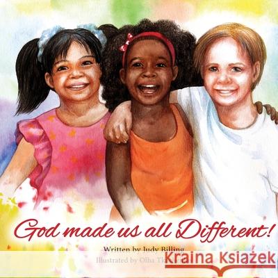 God Made Us All Different! Judith K. Billing Olha Tkachenko 9781777603618 Little Big Me - książka