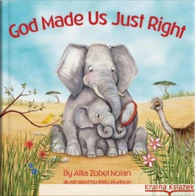 God Made Us Just Right Allia Zobel Nolan 9780825446634 Kregel Childrens Bks - książka