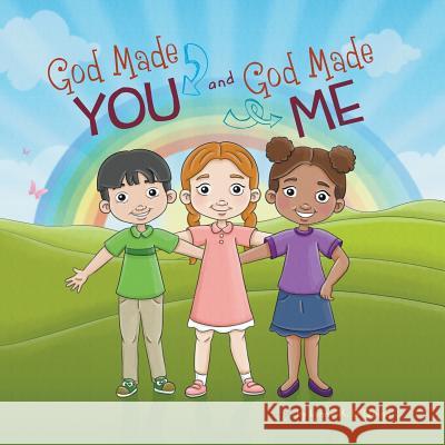 God Made You and God Made Me Lynne R O'Quinn 9781732339828 MindStir Media - książka