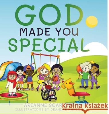 God Made You Special Arianne Scarlett 9781667111353 Lulu.com - książka