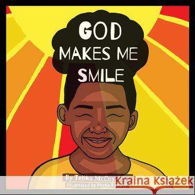 God Makes Me Smile Telika McCoy 9781632213730 Xulon Press - książka