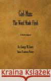 God-Man: The Word Made Flesh Carey, George W. 9781603868808 Merchant Books