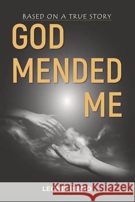 God Mended Me Leonie Braid 9780645393019 B. Light - książka