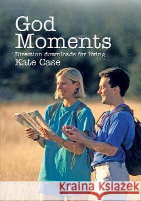 God Moments Kate Case   9780980879308 Tc Ministries - książka