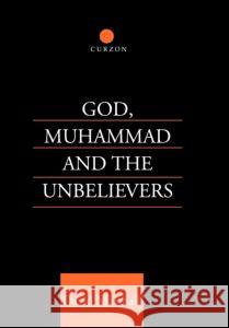 God, Muhammad and the Unbelievers: A Qurʾanic Study Marshall, David 9780700710867 Taylor & Francis - książka
