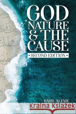 God, Nature and the Cause Basil Altaie 9781915025272 Beacon Books - książka