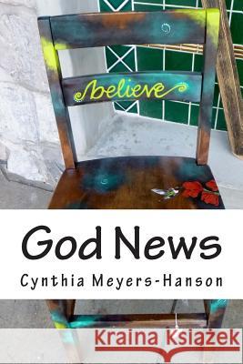 God News: In His Story and History Cynthia Meyers-Hanson 9781502973733 Createspace - książka