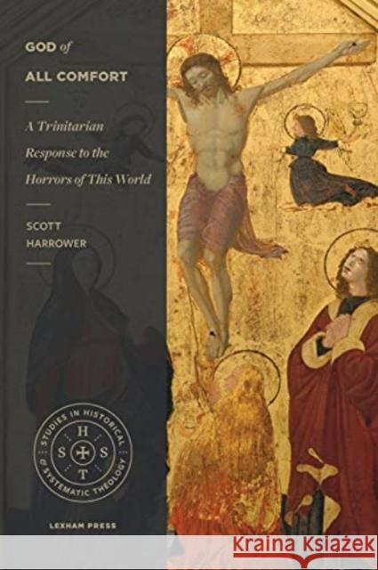 God of All Comfort Scott Harrower 9781683592303 Lexham Press - książka