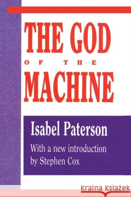 God of the Machine Paterson                                 Isabel Paterson Stephen Cox 9781560006664 Transaction Publishers - książka
