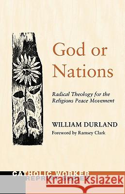 God or Nations William Durland Ramsey Clark 9781608990559 Wipf & Stock Publishers - książka