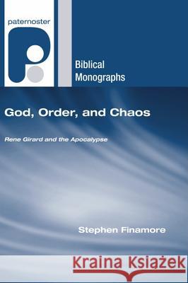 God, Order, and Chaos Finamore, Stephen 9781606086049 Wipf & Stock Publishers - książka