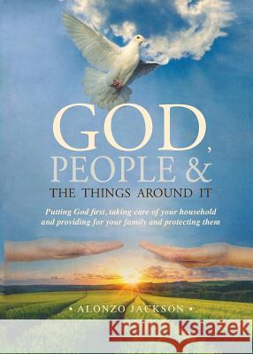 God, People & the Things Around It Alonzo Jackson 9781683142959 Redemption Press - książka