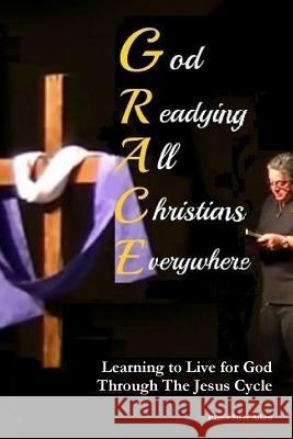 God Readying All Christians Everywhere Pastor Steve Aiken 9781329202191 Lulu.com - książka
