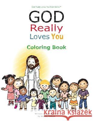 God Really Loves You Coloring Book Wendy L. Nelson 9781088071915 Mediatek Grafx - książka