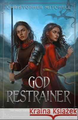 God Restrainer Christopher Mitchell 9781912879823 Brigdomin Books Ltd - książka