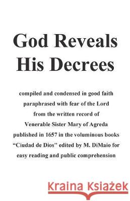 God Reveals His Decrees: 