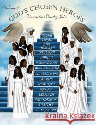 God's Chosen Heroes V 6 Mrs Cassandra Jakes 9781512290752 Createspace - książka