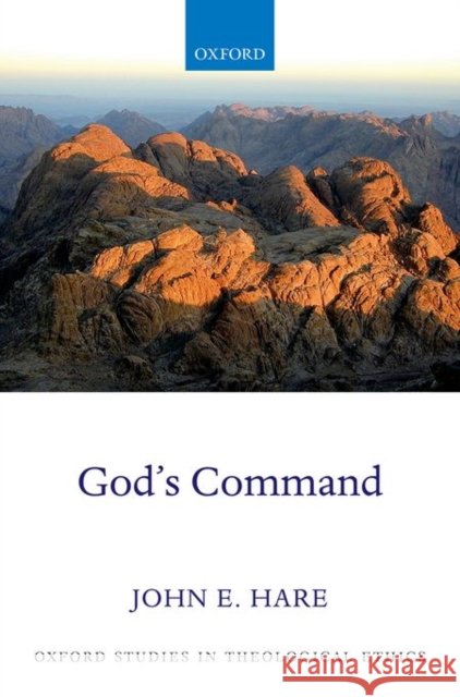 God's Command John E. Hare 9780199602018 Oxford University Press, USA - książka