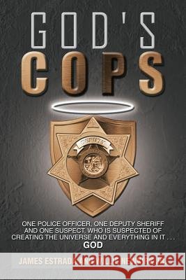 God's Cops James Estrada Willie Newkir 9781483664774 Xlibris Corporation - książka
